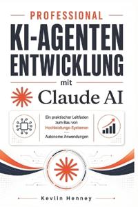 Professional KI-Agentenentwicklung mit Claude AI