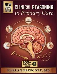 Clinical Reasoning in Primary Care