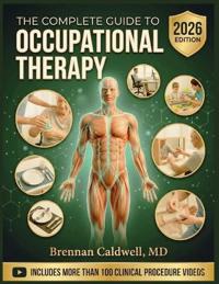 The Complete Guide to Occupational Therapy