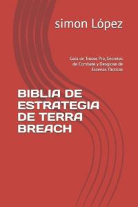 Biblia de Estrategia de Terra Breach