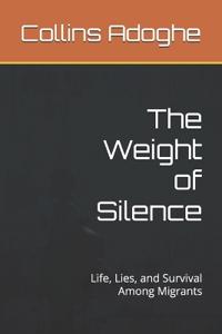 The Weight of Silence