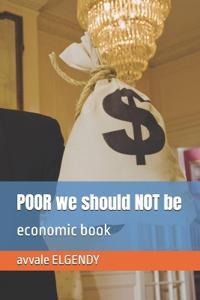 POOR we should NOT be