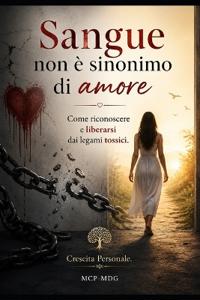 Sangue non è sinonimo di amore