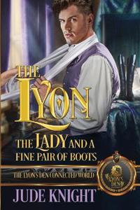 The Lyon, the Lady and a Fine Pair of Boots