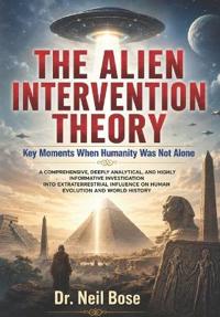 The Alien Intervention Theory