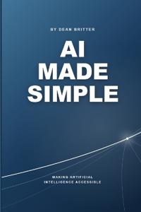 AI Made Simple