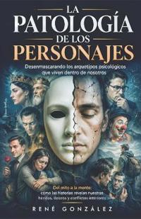 La Patología de Los Personajes