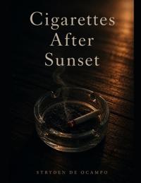 Cigarettes After Sunset