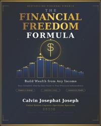 The Financial Freedom Formula