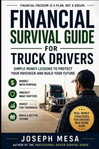 Financial Survival Guide for Truck Drivers