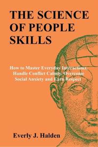 The Science of People Skills
