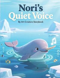 Nori's Quiet Voice