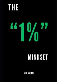 The "1%" Mindset