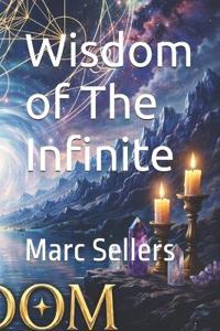Wisdom of The Infinite