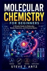 Molecular Chemistry for Beginners