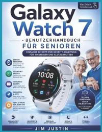 Galaxy Watch 7 - Benutzerhandbuch für Senioren
