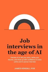 Job interviews in the age of AI