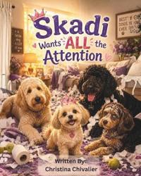 Skadi Wants All the Attention