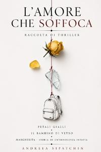 L'Amore che soffoca