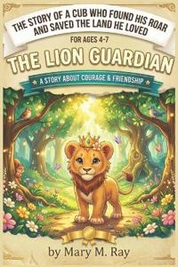 The Lion Guardian