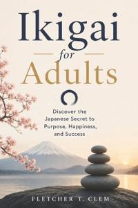 Ikigai for Adults