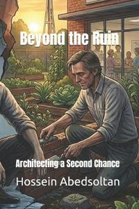 Beyond the Ruin