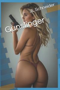 Gunslinger - A Jessie Carr Novel #2