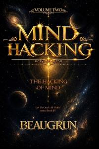 Mind Hacking Volume Two