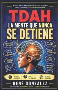 TDAH El Ruido Dentro de la Mente