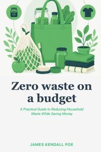 Zero waste on a budget