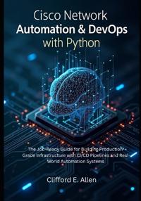 Cisco Network Automation & DevOps with Python