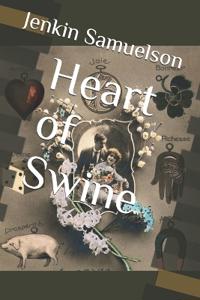 Heart of Swine
