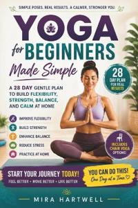 Yoga for Beginners Made Simple