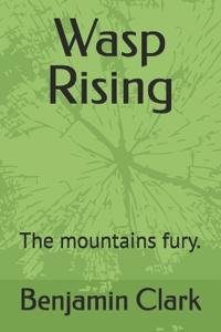 Wasp Rising