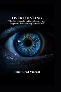 Overthinking