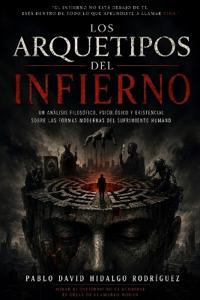 Los arquetipos del infierno