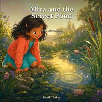 Mira and the Secret Pond