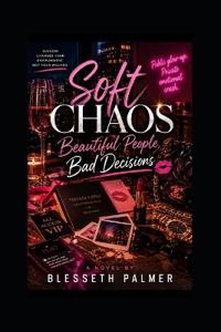 Soft Chaos
