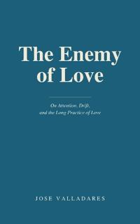 The Enemy of Love