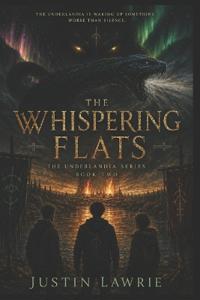 The Whispering Flats
