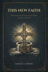 This New Faith