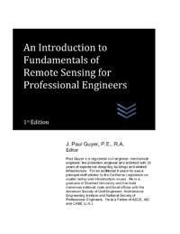 An Introduction to Fundamentals of Remote Sensing for Professional Engineers