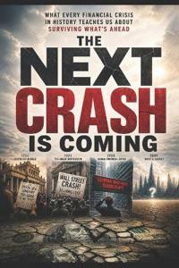 The Next Crash Is Coming