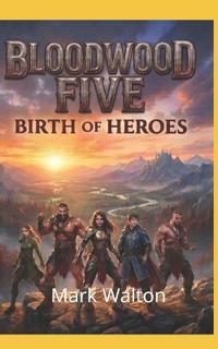 Bloodwood Five