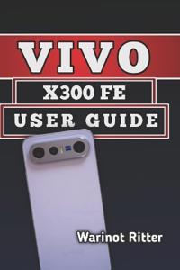 Vivo X300 FE User Guide