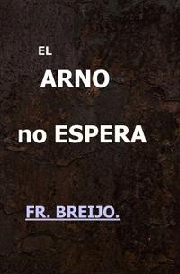 El Arno No Espera