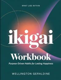 What Lies Within IKIGAI