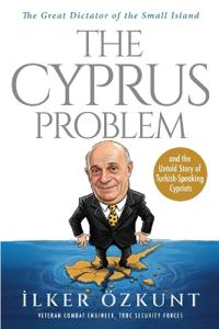 The Great Dictator of the Small Island The Cyprus Problem