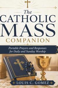 The Catholic Mass Companion