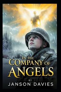 In the Company of Angels